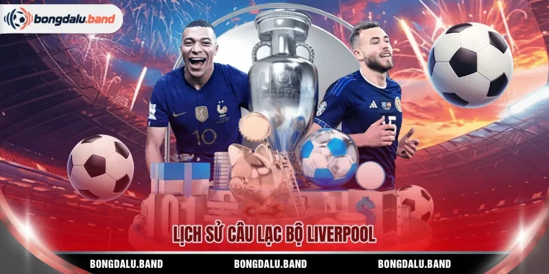 Lịch sử câu lạc bộ Liverpool